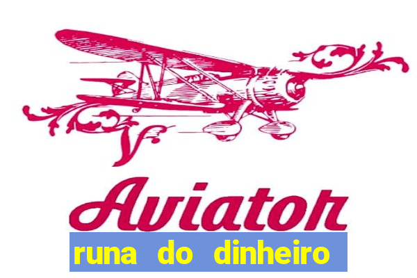 runa do dinheiro como ativar